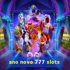 ano novo 777 slots